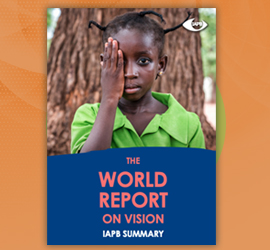 The World Report on Vision IAPB's Summary