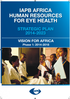 Plan stratégique des ressources humaines pour la santé oculaire en Afrique de l'IAPB 2014-2023