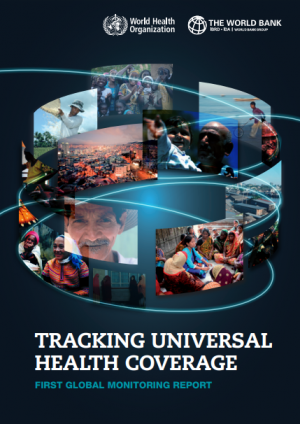Seguimiento de la cobertura sanitaria universal: Primer informe de seguimiento mundial