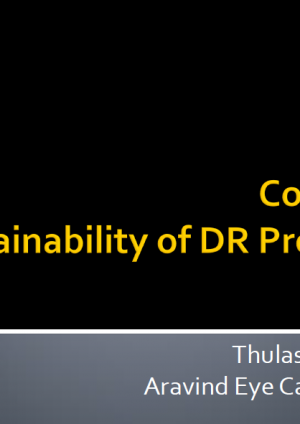 Costing & Sustainability of DR Programmes - Thulasiraj Ravilla