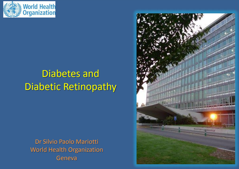 Diabetes and Diabetic Retinopathy Silvio Mariotti