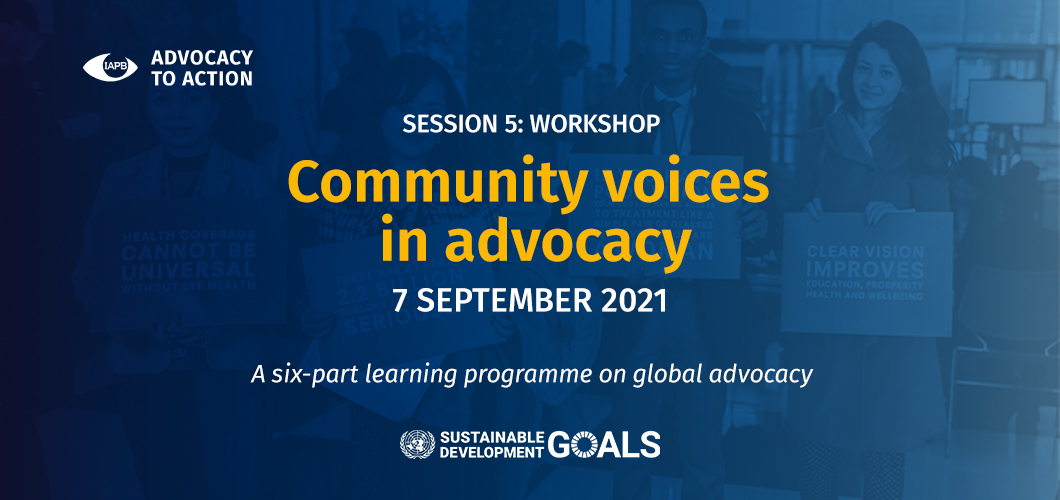 Advocacy to Action- workshop - Session 5 - Community voices in advocacy