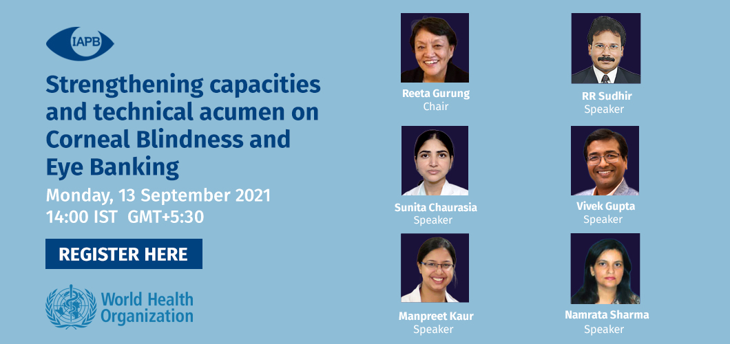 webinar 4 - Strengthening capacities and technical acumen on Corneal Blindness and Eye Banking