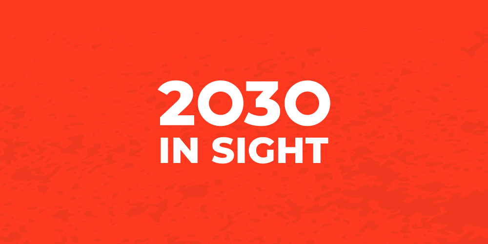 2030 en la pancarta a la vista