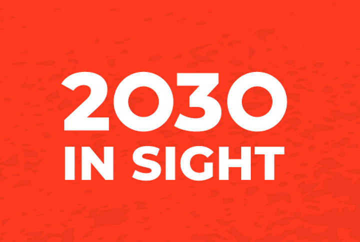 2030 in sight