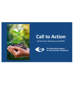 IAPB Call to Action and Guide for Environmentally Sustainable Practices - Presentation