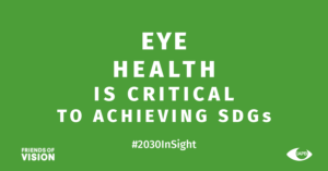 Eye health is critical to achieving SDGs