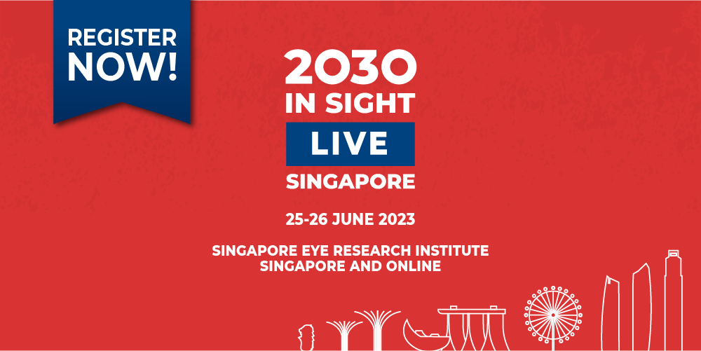 2030 IN SIGHT LIVE Singapur - Register Now