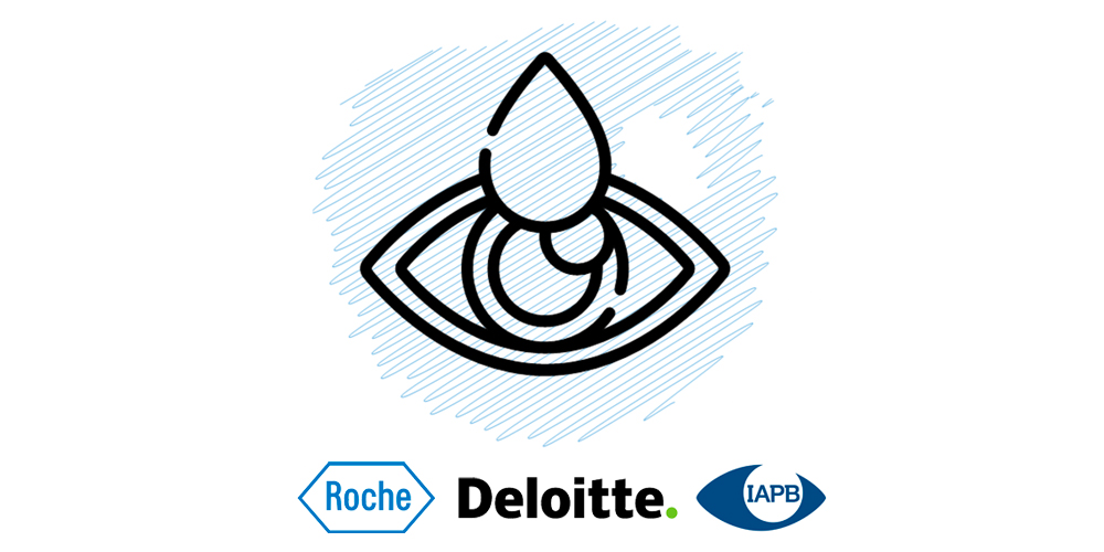 Investment in eye health to prevent sight loss - report was authored by the Deloitte Center for Health Economics working with Roche and IAPB teams