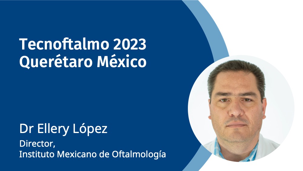 Tecnoftalmo 2023 Querétaro México