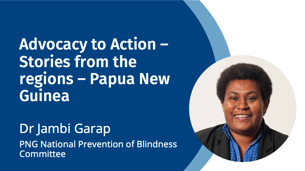 Advocacy to Action – Stories from the regions – Papua Nueva Guinea