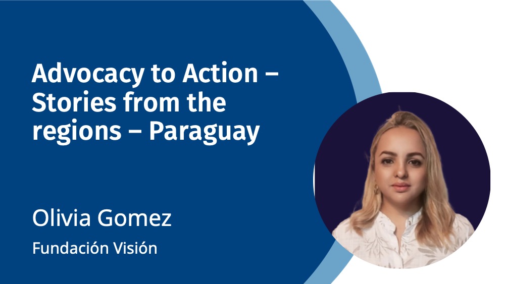 Advocacy to Action – Stories from the regions – Paraguay