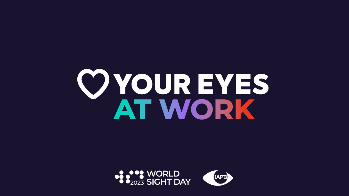 Love Your Eyes at Work - World Sight Day