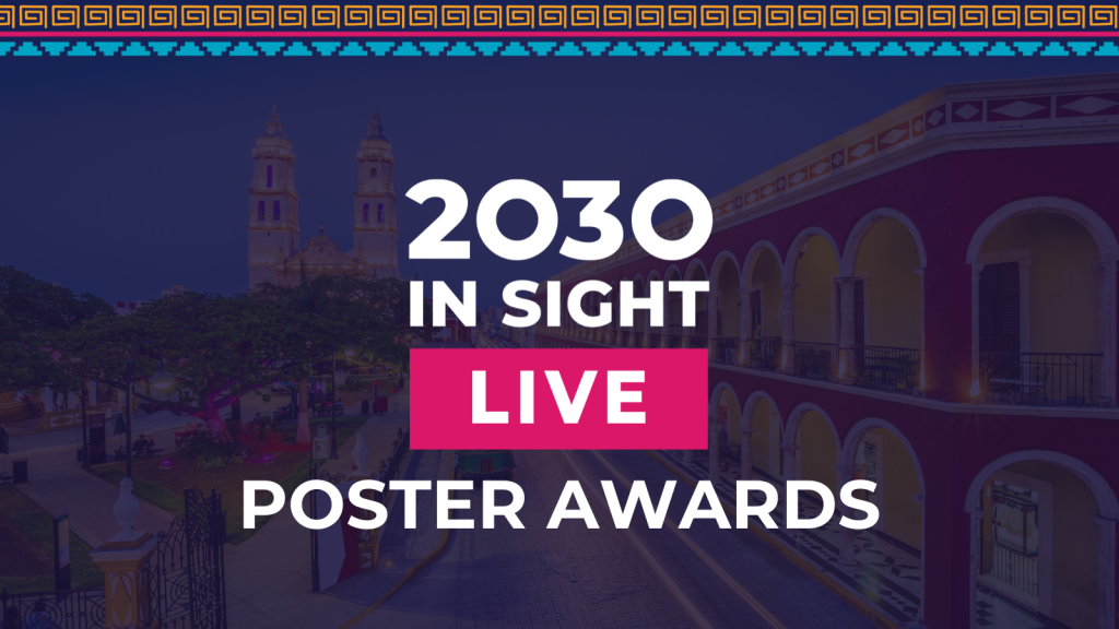 Introducing the 2030 IN SIGHT LIVE Poster Awards