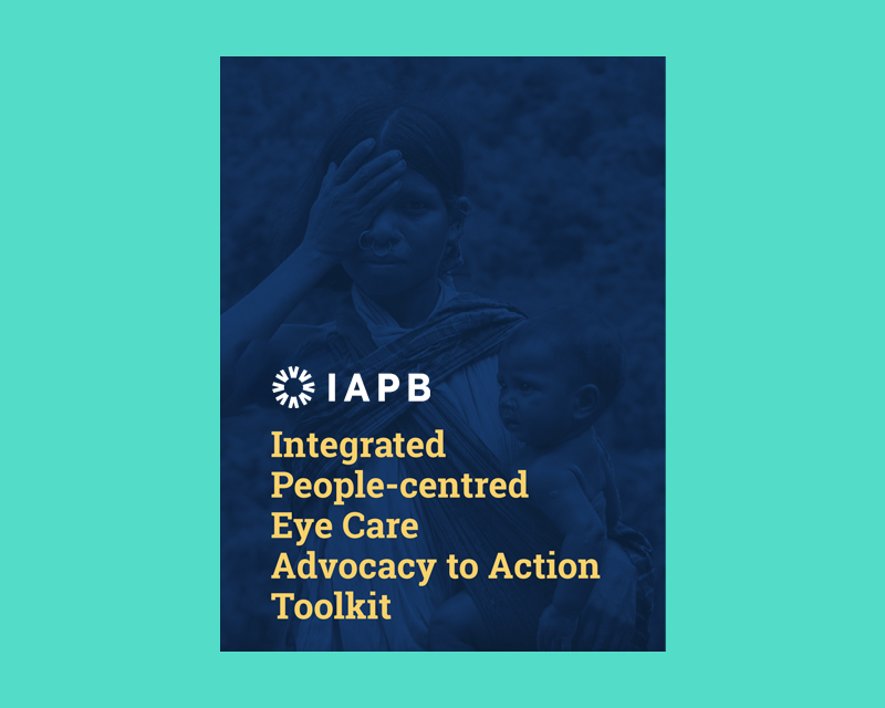 Integrated People-centred Eye Care Advocacy to Action Toolkit