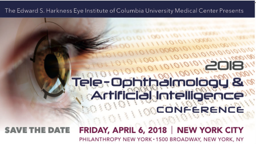 Save the Date for the 2018 Tele-Ophthalmology & AI Conference