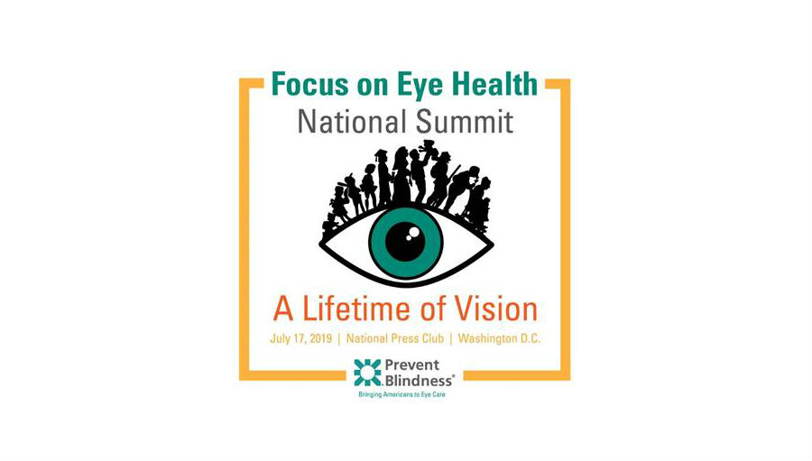 Story: Prevent Blindness 8th annual Focus on Eye Health National Summit