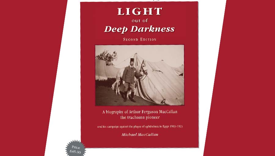 Book: Arthur Ferguson MacCallan Biography. Light out of deep darkness, cover