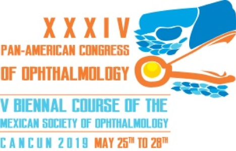 XXXIV Pan_American Congress of Ophthalmology - V Biennal Course of the Mexican Society of Ophthalmology - Cancun 2019, May 25th to 28th